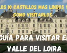 Descubre el encanto del turismo en el Valle del Loira: Visita el Castillo de Clos Lucé